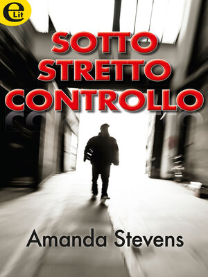 cover image of Sotto stretto controllo